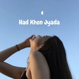 Had Khon Jyada (Slowed Reverb Lo-fi)