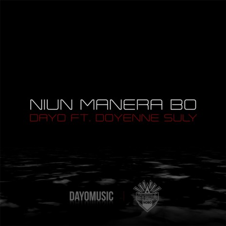 Niun Manera Bo (feat. Doyenne Suly) | Boomplay Music