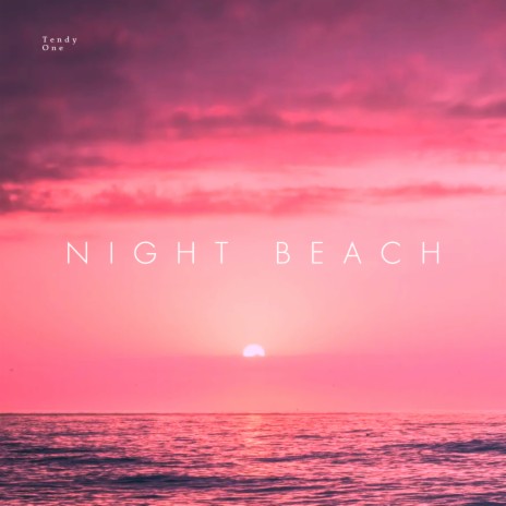 Night Beach | Boomplay Music