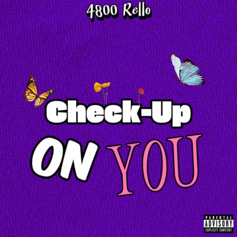 Check-Up On You | Boomplay Music