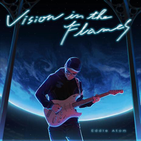 Vision in the Flames | Boomplay Music