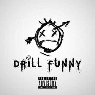 Drill Funny