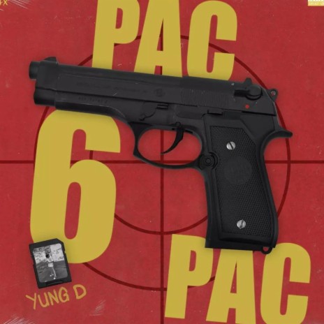 Pac Pac 6 ft. YUNG D & MADA ASN | Boomplay Music