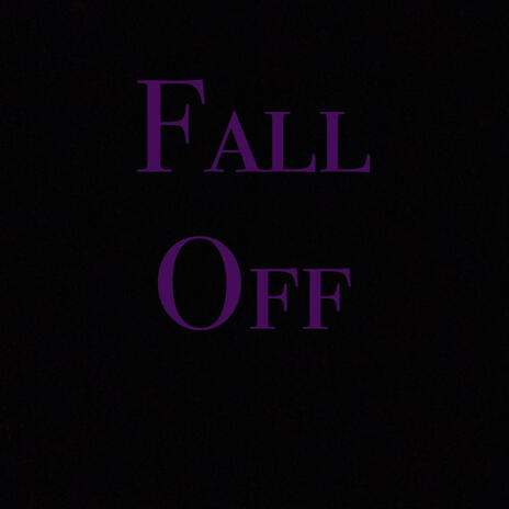 Fall Off Ft C2