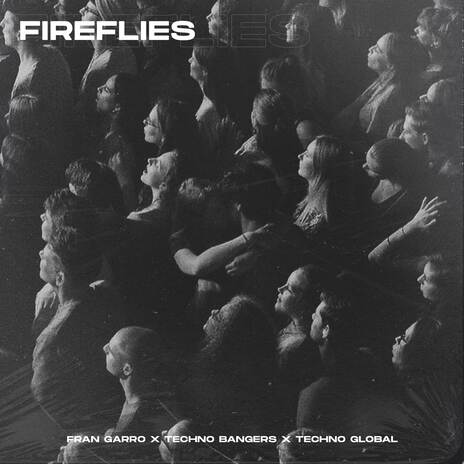 Fireflies ft. Techno Bangers & Technoglobal