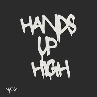 Hands Up High