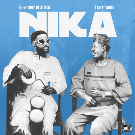 Nika ft. Terry Apala | Boomplay Music