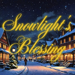 Snowlight's Blessing