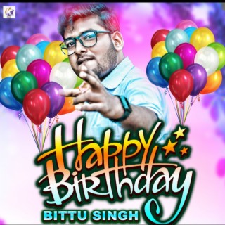 Happy Birthday Bittu Singh