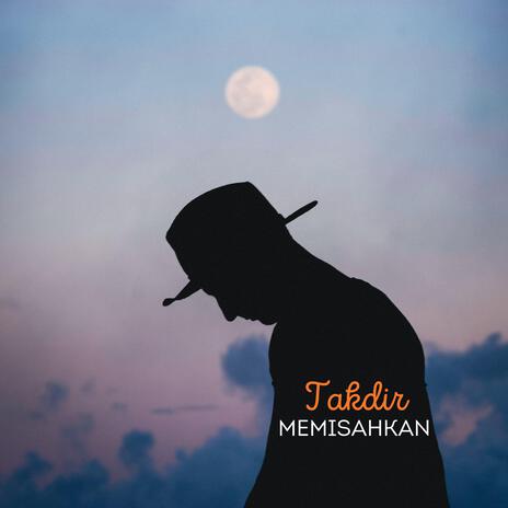 Takdir Memisahkan | Boomplay Music