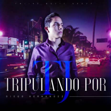 Tripulando Por Tj | Boomplay Music