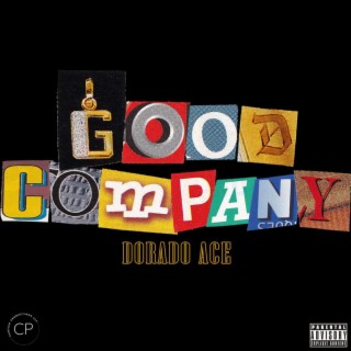 Good Company lyrics | Boomplay Music