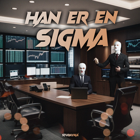 HAN ER EN SIGMA | Boomplay Music