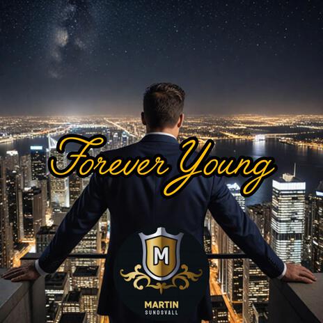 Forever Young | Boomplay Music