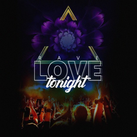 Rave Love Tonight