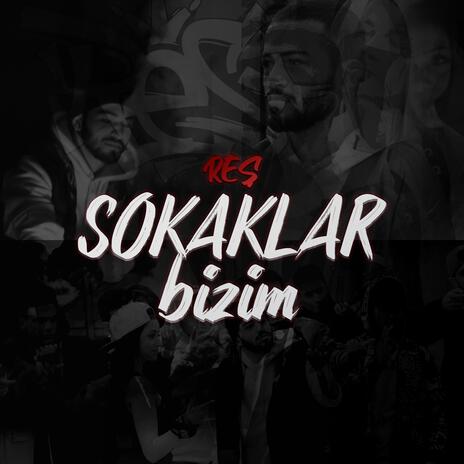 Sokaklar Bizim (V2) | Boomplay Music