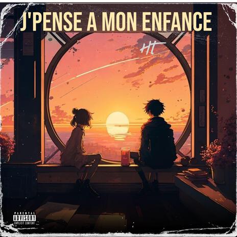 J'pense à mon enfance | Boomplay Music