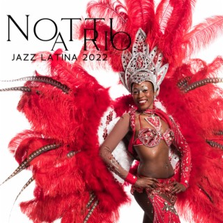 Notti a Rio: Collezione strumentale di musica jazz latina 2022