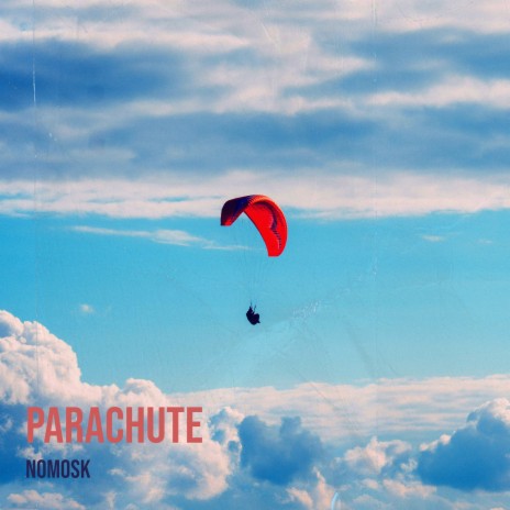 Parachute | Boomplay Music