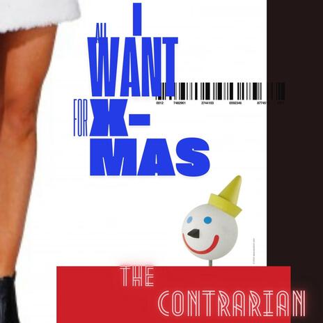 All I Want For X Mas | Boomplay Music