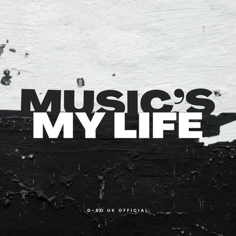 Music's My Life