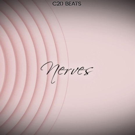 Nerves | Boomplay Music