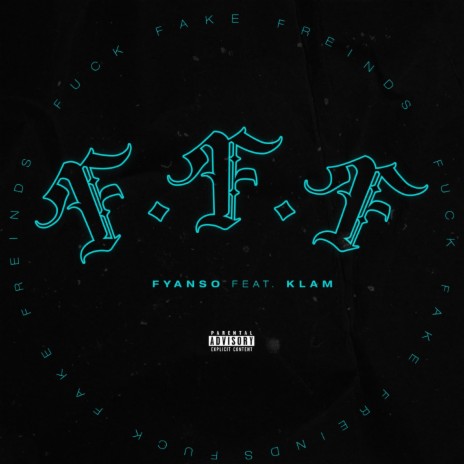 Fuck Fake Friends ft. Klam | Boomplay Music