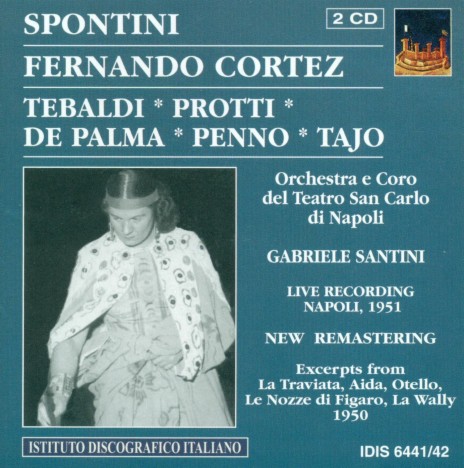 Fernand Cortez, ou la conquête du Mexique, Act I: Perduti siam (Montezuma) ft. Gino Penno, Piero De Palma, Aldo Protti, Antonio Cassinelli & Italo Tajo | Boomplay Music