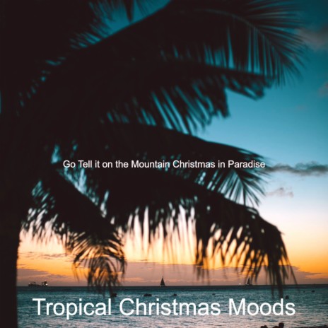 The First Nowell, Christmas in Paradise