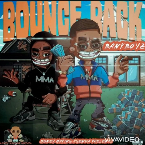 Bounce Back ft. Bankboy Jt & Enrgy Beats