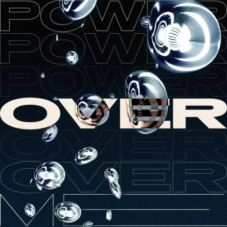 POWER OVER ME