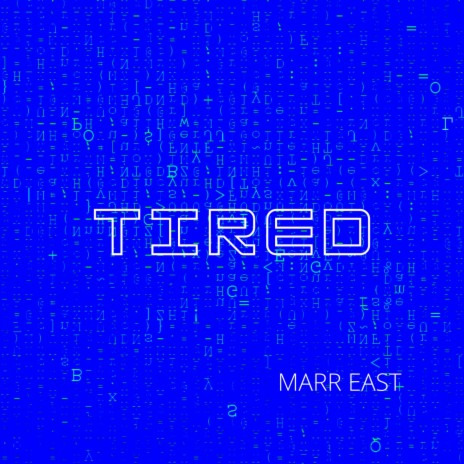 TIRED | Boomplay Music