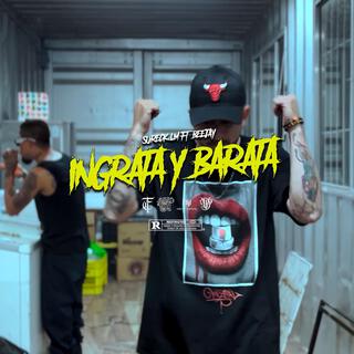 Ingrata y barata