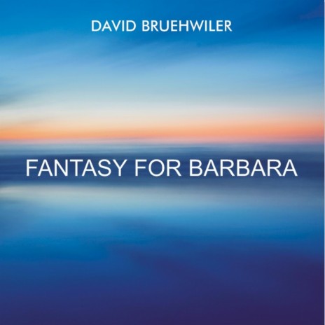 Fantasy for Barbara | Boomplay Music