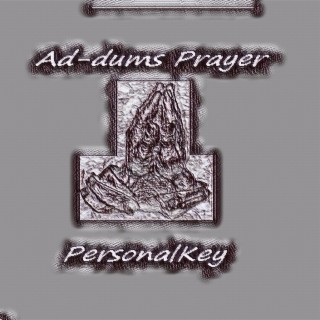 Ad-dums Prayer