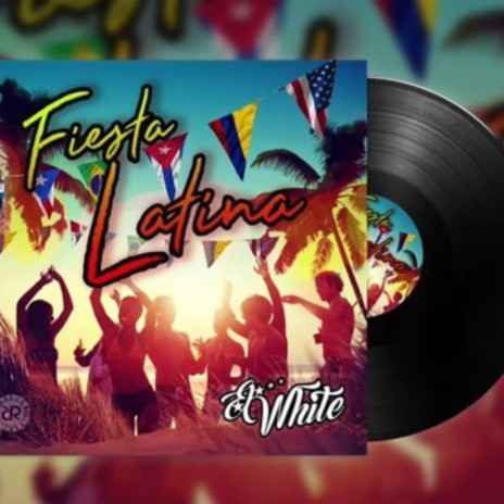 Fiesta Latina | Boomplay Music