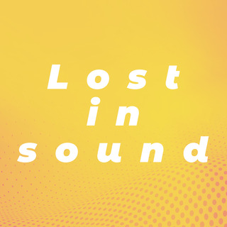 Lost in Sound