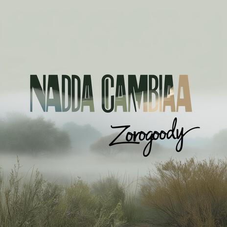 Nada cambia | Boomplay Music