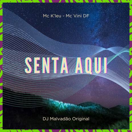 Senta aqui ft. Mc Vini DF | Boomplay Music