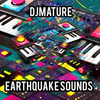 EARTHQUAKE SOUNDS