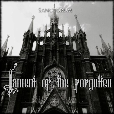 Lament of the forgotten | Boomplay Music