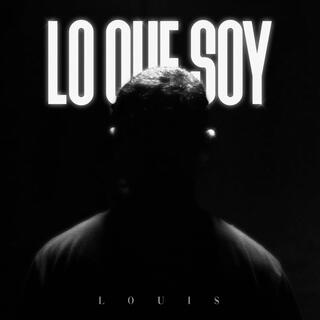 Lo que soy lyrics | Boomplay Music