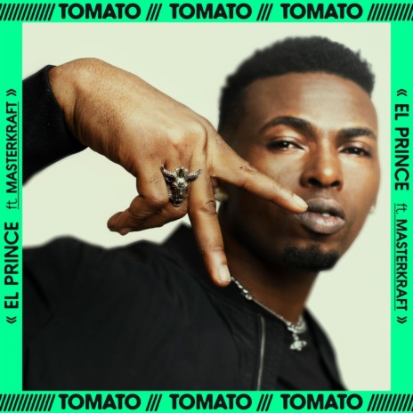 Tomato (feat. Masterkraft) | Boomplay Music