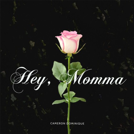 Hey, Momma | Boomplay Music