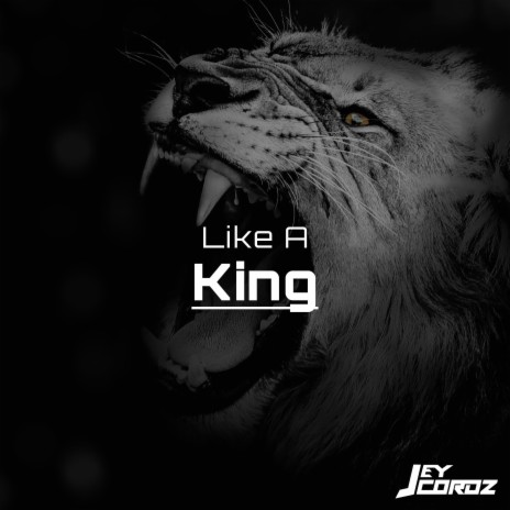 Like A King | Boomplay Music