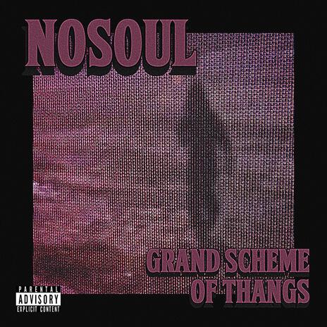 GRAND SCHEME OF THANGS | Boomplay Music