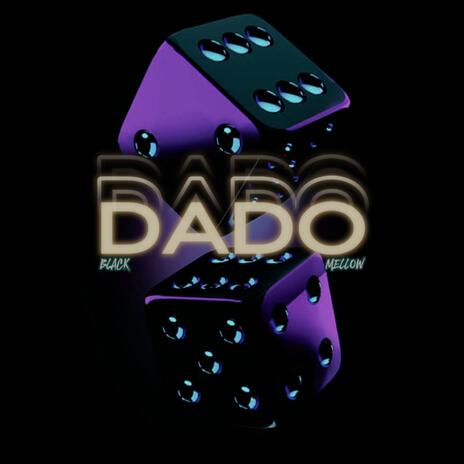 DADO ft. Mellow | Boomplay Music