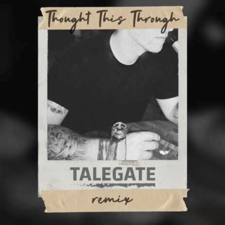 Thought This Through (Talegate Remix) [feat. Emily Falvey] | Boomplay Music