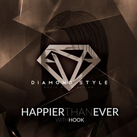 Happier Than Ever (With Hook) | Boomplay Music
