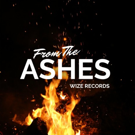 From The Ashes | Boomplay Music